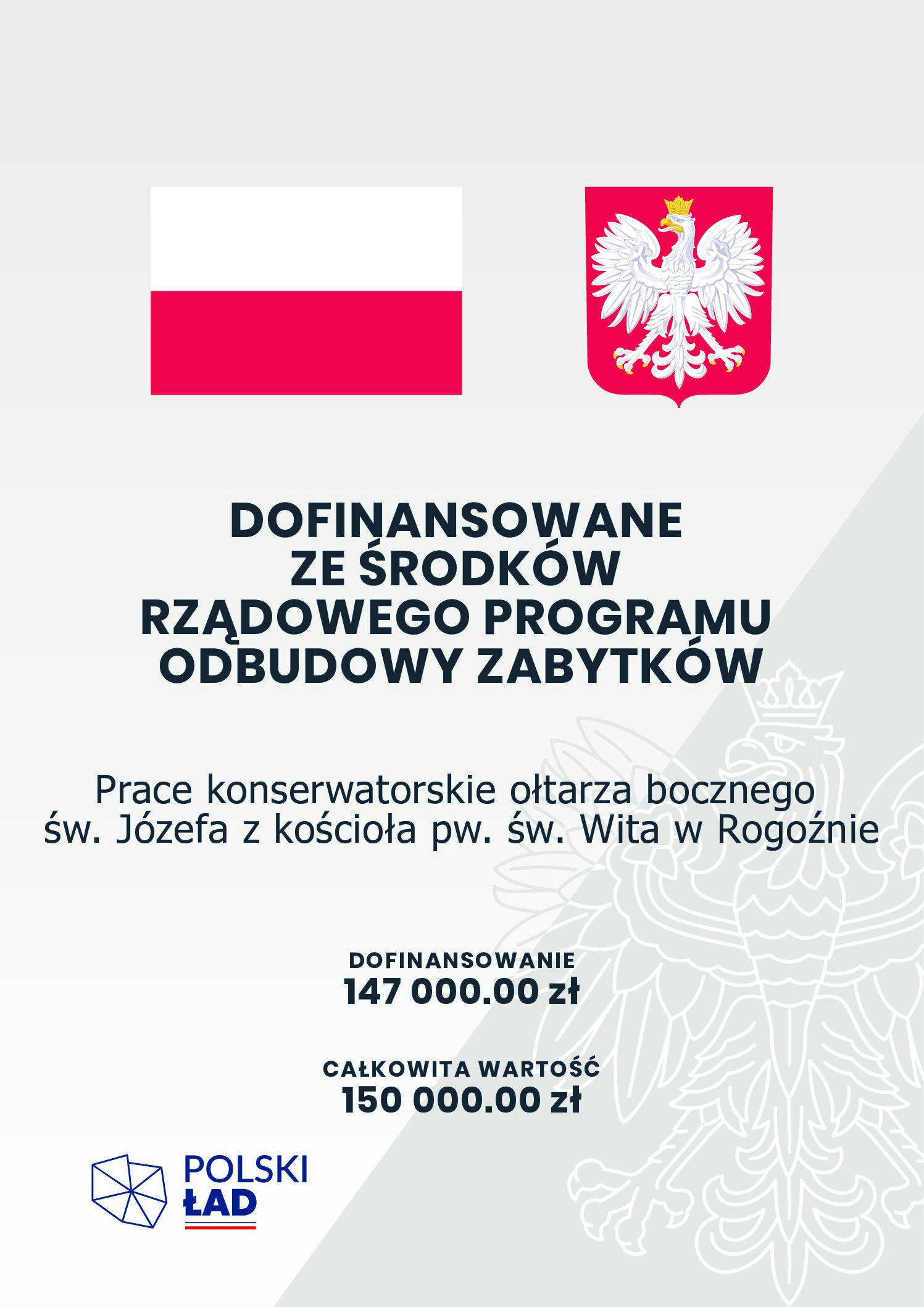 DOFINANSOWANE ZE ŚRODKÓW RZĄDOWEGO PROGRAMU ODBUDOWY ZABYTKÓW.           Prace konserwatorskie ołtarza bocznego            św. Józefa.